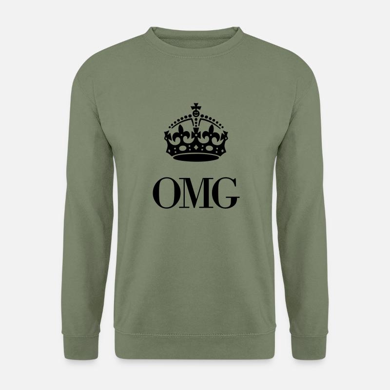 OMG Krone - Unisex Pullover - Armeegrün