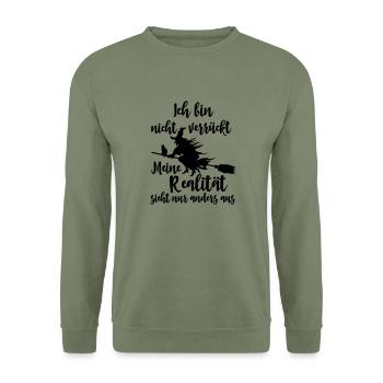 Meine Realität sieht anders aus - Unisex Pullover - Armeegrün - Vorne - Alina (178cm) & Michal (187cm)