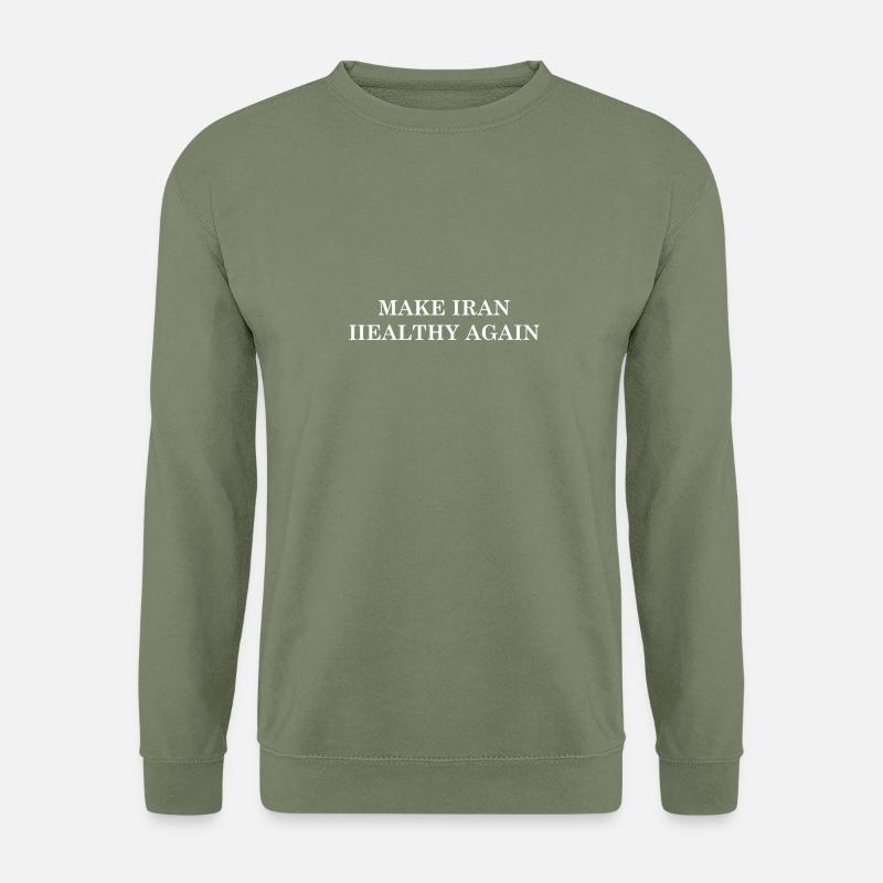 Make Iran Healthy Again - Unisex Sweatshirt - army green