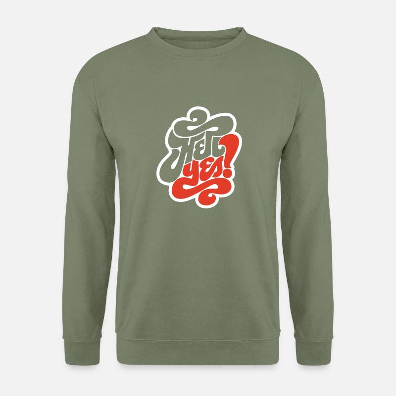 Hölle ja! - Unisex Pullover - Armeegrün