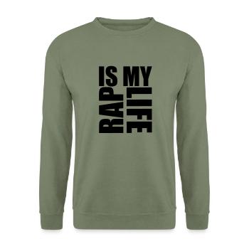 rap is my life - Unisex Sweatshirt - army green - Front - Alina (178cm) & Michal (187cm)