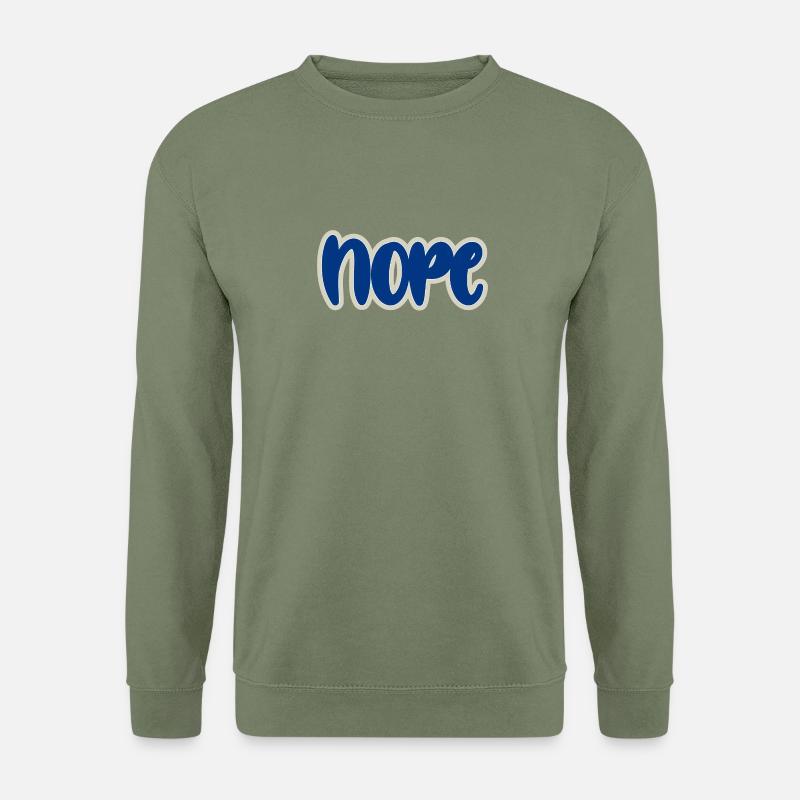 NOPE - Unisex Pullover - Armeegrün