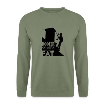 Roofer, Because An Office Makes You - Unisex Sweatshirt - army green - Front - Alina (178cm) & Michal (187cm)