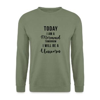 Mermaid today Unicorn tomorrow - Sweat-shirt Unisexe - vert militaire - Devant - Alina (178cm) & Michal (187cm)