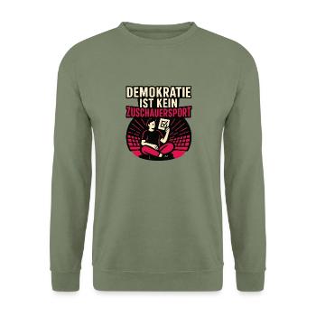 Demokratie ist kein Zuschauersport. - Unisex Pullover - Armeegrün - Vorne - Alina (178cm) & Michal (187cm)