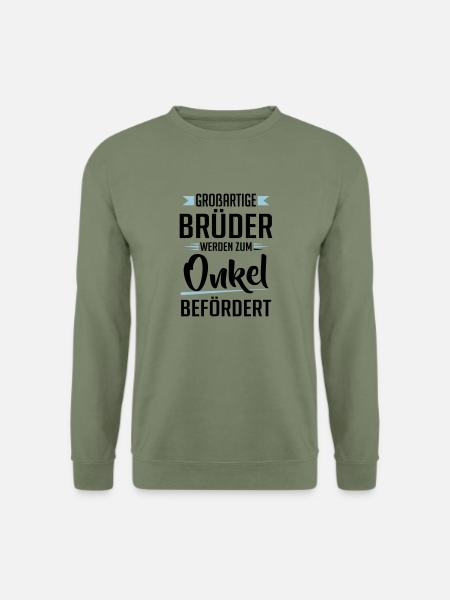 Großartige Brüder werden zum Onkel befördert - Unisex Pullover - Armeegrün