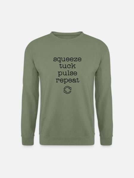 Squeez, Tuck, Pulse, Repeat - Sweat-shirt Unisexe - vert militaire