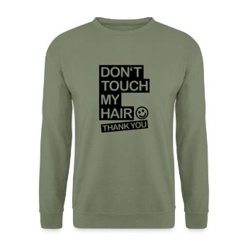 dont_touch_my_hair_1_f1 - Sweat-shirt Unisexe - vert militaire - Devant - Alina (178cm) & Michal (187cm)