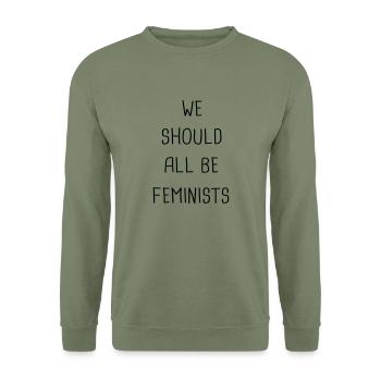 we should all be feminist - Unisex Pullover - Armeegrün - Vorne - Alina (178cm) & Michal (187cm)