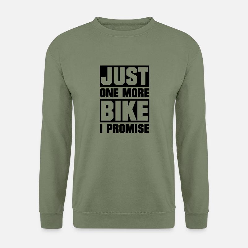 just one more bike - Unisex Pullover - Armeegrün