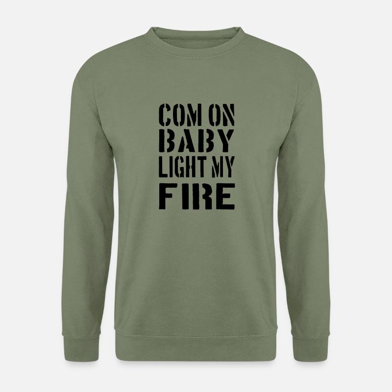 Come on Baby ..... - Unisex Pullover - Armeegrün