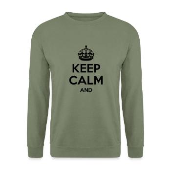Keep Calm - Unisex Sweatshirt - army green - Front - Alina (178cm) & Michal (187cm)