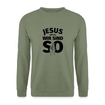 Jesus und ich - Unisex Pullover - Armeegrün - Vorne - Alina (178cm) & Michal (187cm)