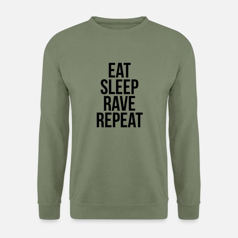 eat sleep rave repeat - Unisex Pullover - Armeegrün