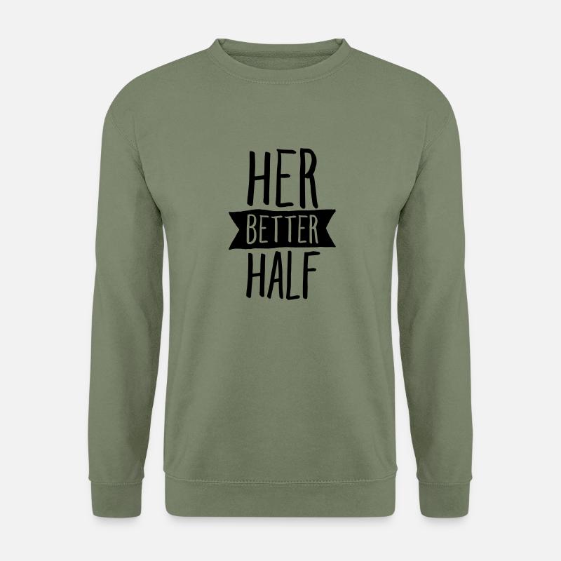 Her Better Half - Unisex Sweatshirt - army green