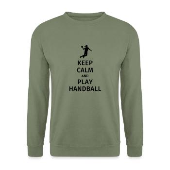 keep calm and play handball - Unisex Sweatshirt - army green - Front - Alina (178cm) & Michal (187cm)