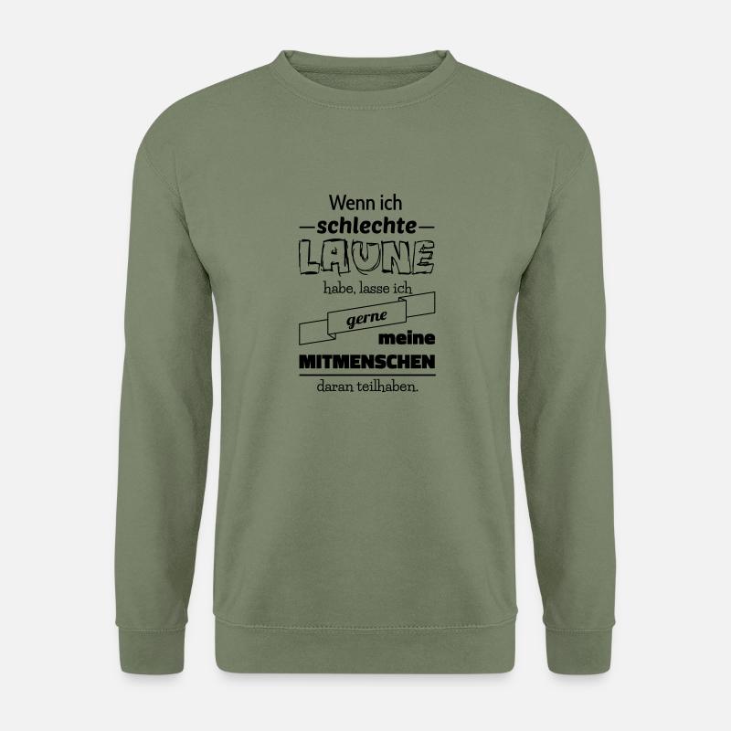 Schlechte Laune - Unisex Pullover - Armeegrün