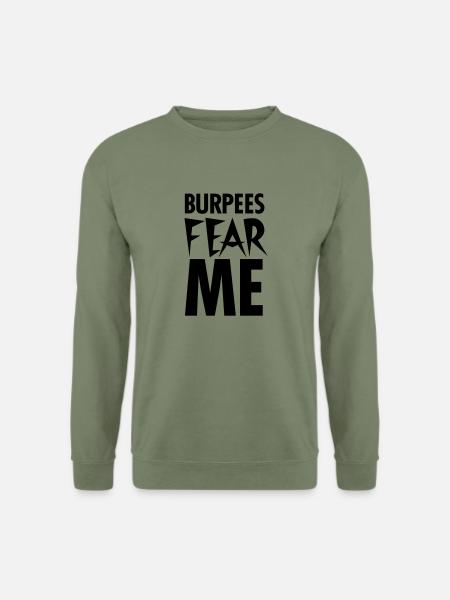 Burpees Fear Me - Sweat-shirt Unisexe - vert militaire