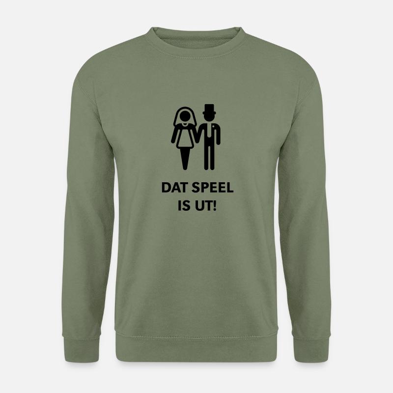 Dat Speel Is Ut! (Hochtiet, JGA, Plattdeutsch) - Unisex Pullover - Armeegrün