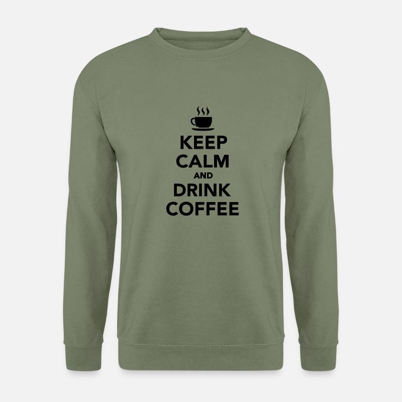 Keep calm and drink coffee - Sweat-shirt Unisexe - vert militaire