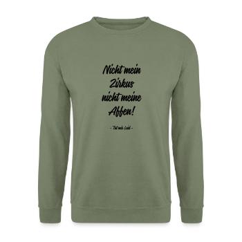 nicht mein Zirkus, nicht meine Affen - Unisex Pullover - Armeegrün - Vorne - Alina (178cm) & Michal (187cm)
