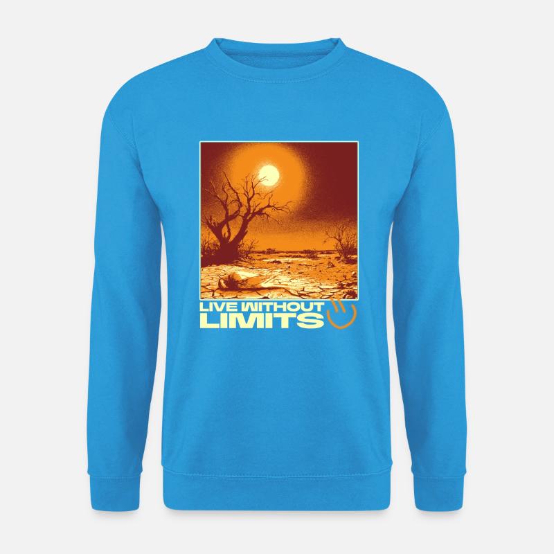 Live Without Limits – Surreal Desert Scene - Unisex Pullover - Meeresblau