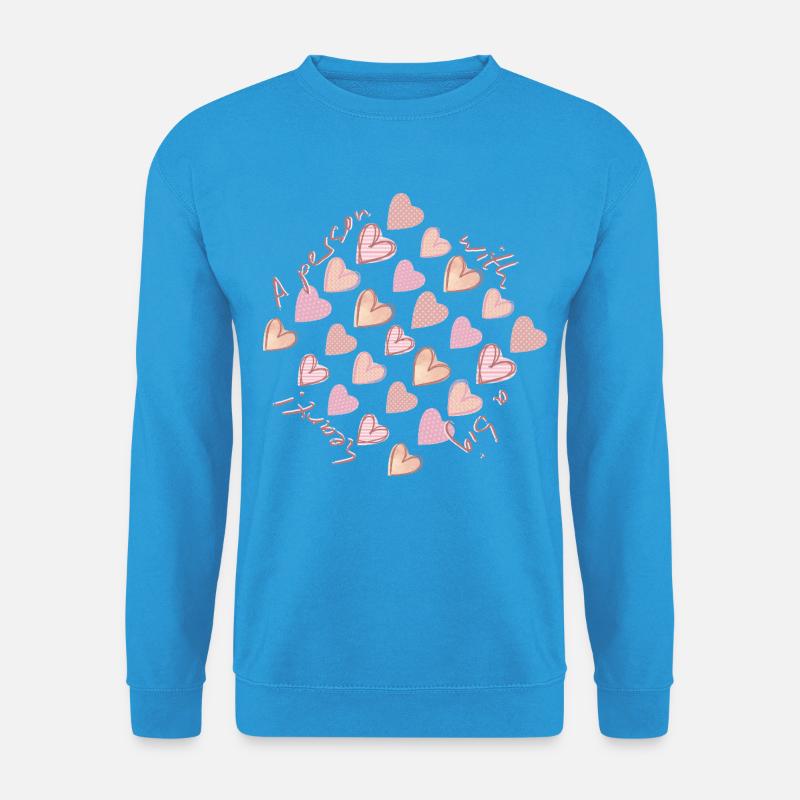 A Person with a Big Heart – Herzen - Unisex Pullover - Meeresblau