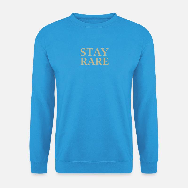 Stay Rare Serif Motiv - Unisex Pullover - Meeresblau