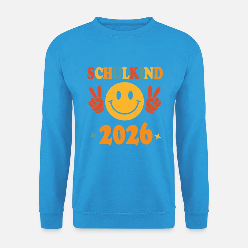 Schulkind 2026 Fröhliches Design - Unisex Pullover - Meeresblau