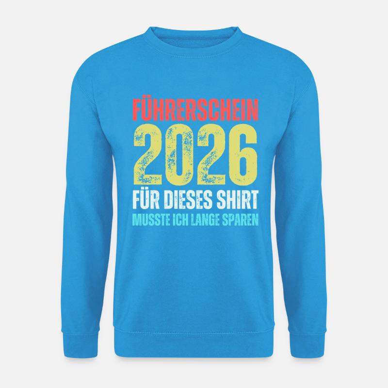 Führerschein 2026 - Unisex Pullover - Meeresblau