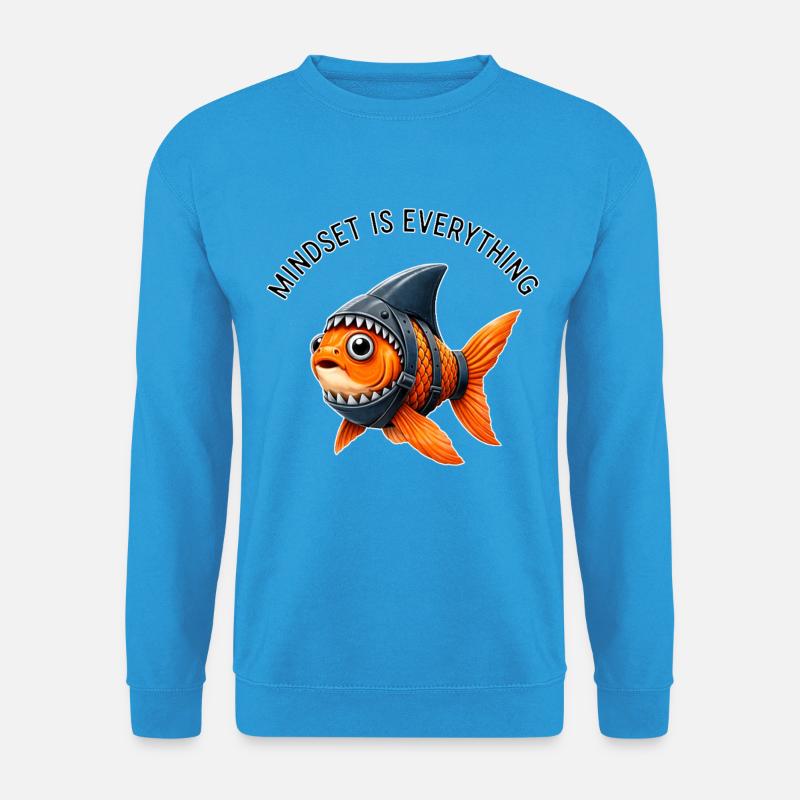 Mindset Fisch – Sei der Hai - Unisex Pullover - Meeresblau