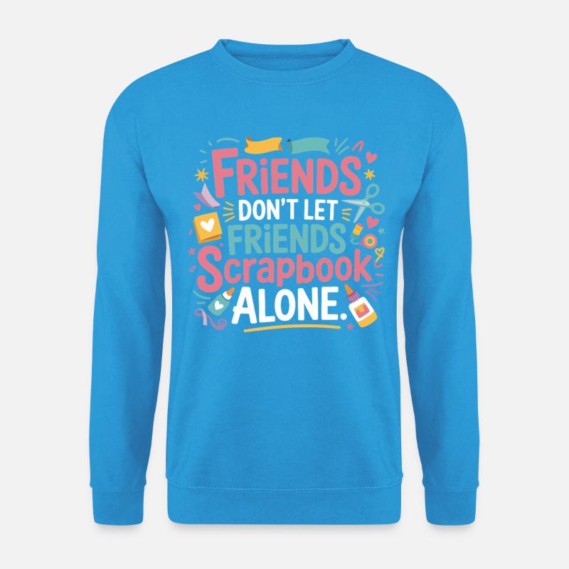 Freunde scrappen gemeinsam bunt - Unisex Pullover - Meeresblau