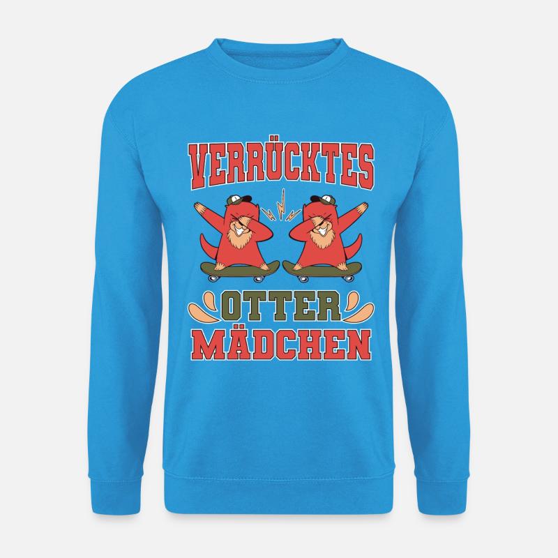Verrücktes Otter Mädchen - Unisex Pullover - Meeresblau