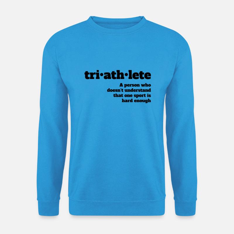 Triathlete - Not hard enough - Unisex Pullover - Meeresblau