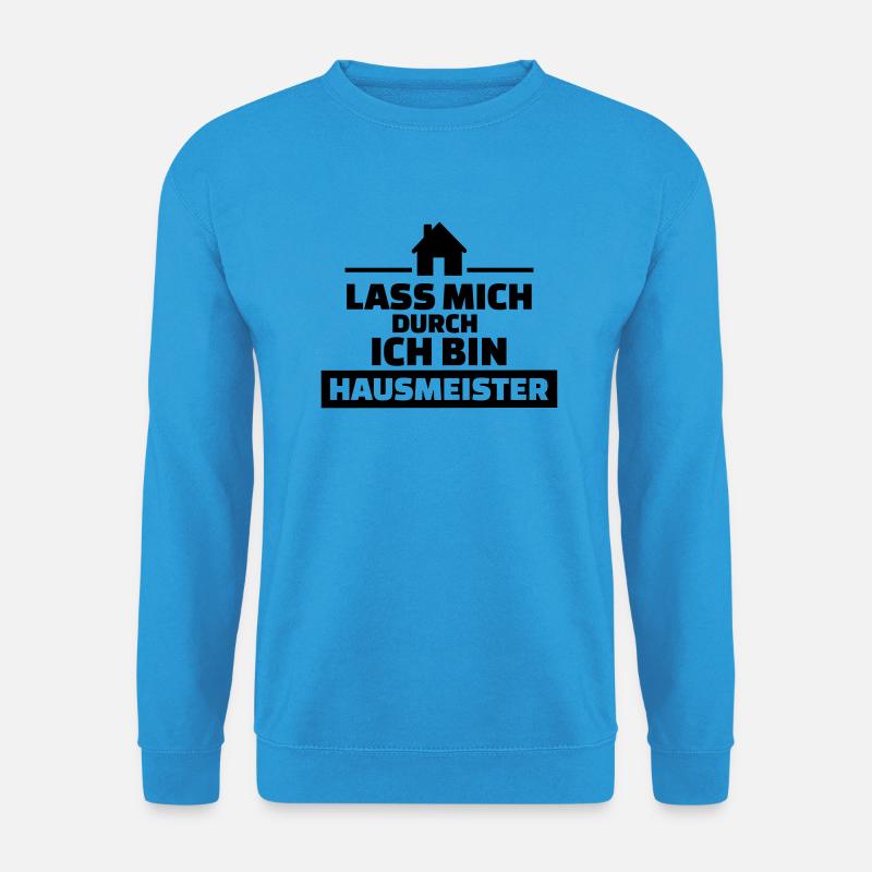 Hausmeister - Unisex Pullover - Meeresblau