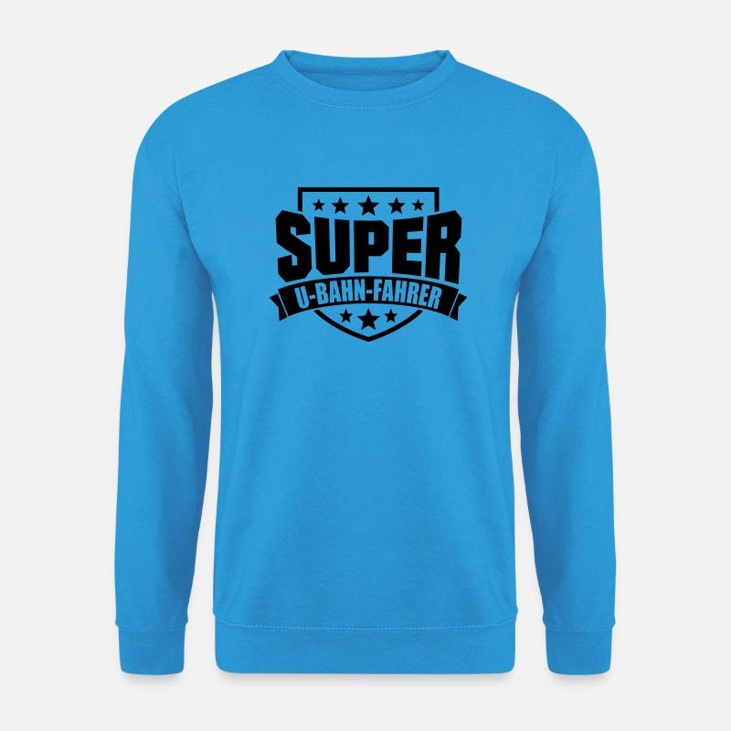Super U-Bahn-Fahrer - Unisex Pullover - Meeresblau