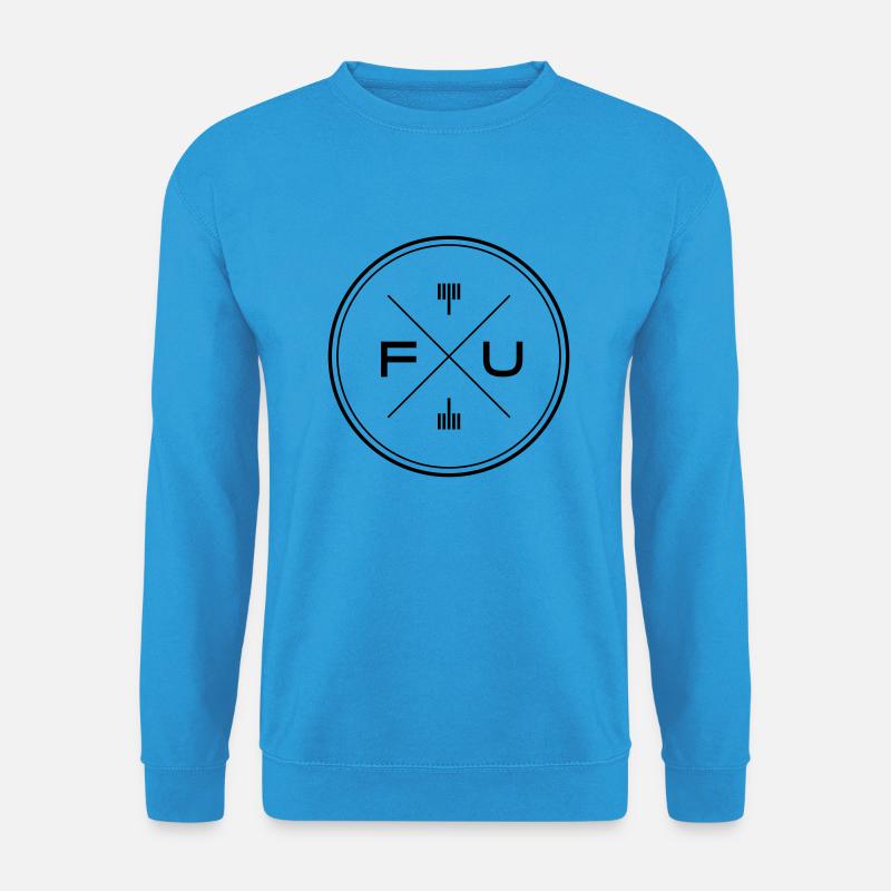FU – Fuck you - Unisex Pullover - Meeresblau