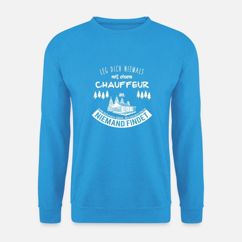 Chauffeur - Unisex Pullover - Meeresblau