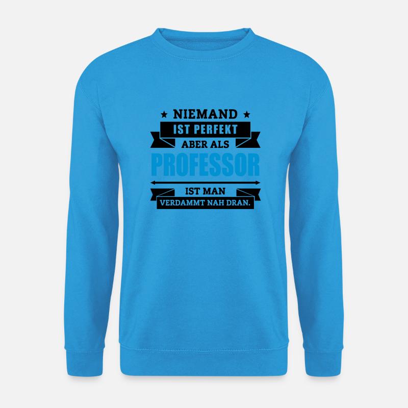 Funshirt Professor - Unisex Pullover - Meeresblau