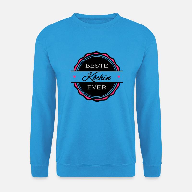 Beste Köchin ever - Unisex Pullover - Meeresblau
