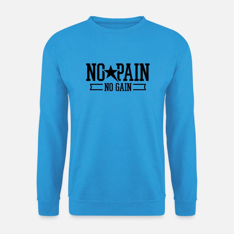 no_pain_no_gain_f1 - Unisex Pullover - Meeresblau