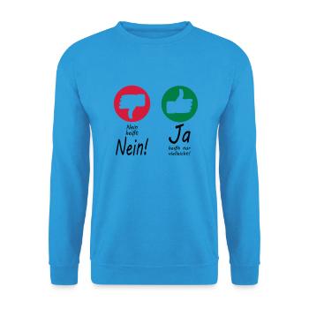 Nein heißt Nein + Daumen - Unisex Pullover - Meeresblau - Vorne - Alina (178cm) & Michal (187cm)