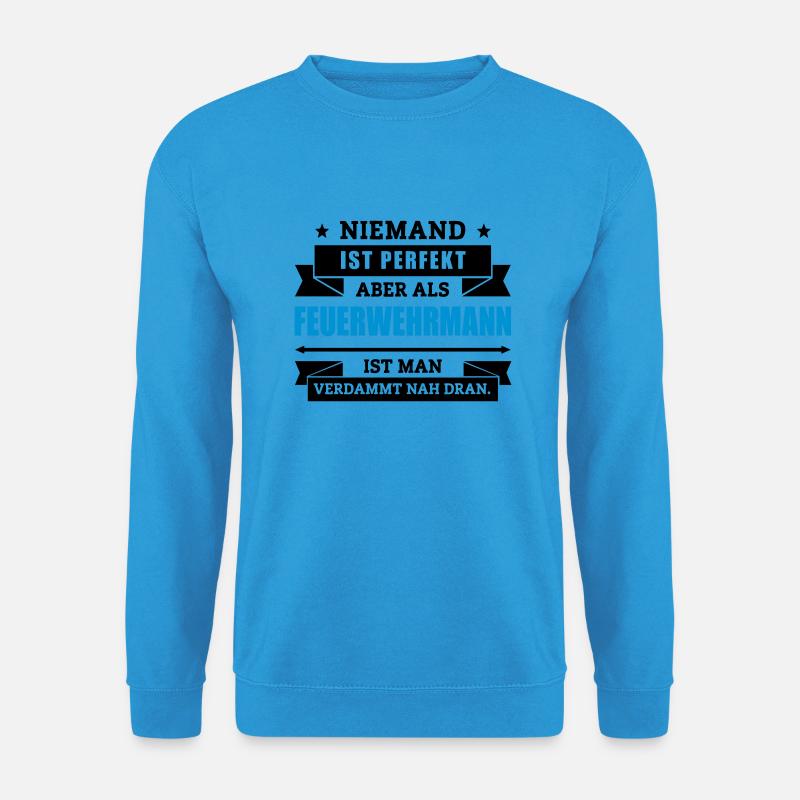 Funshirt Feuerwehrmann - Unisex Pullover - Meeresblau