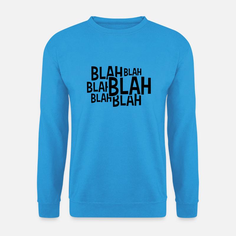 Comic Blah Spruch - Unisex Pullover - Meeresblau