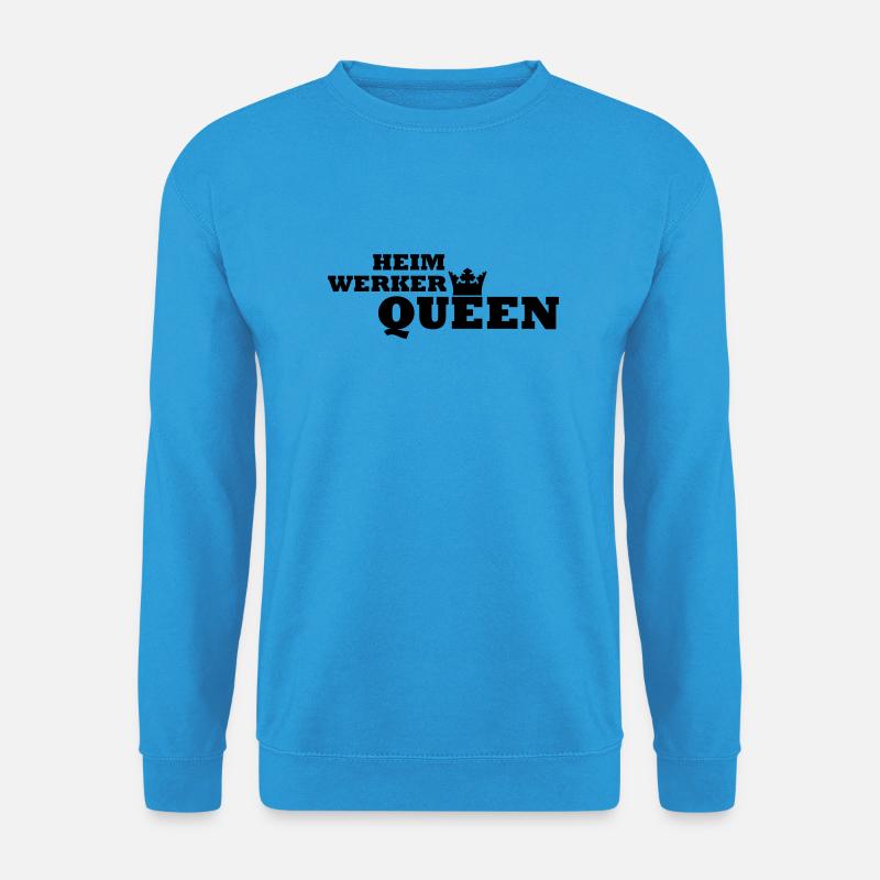 Heimwerker Queen - Unisex Pullover - Meeresblau