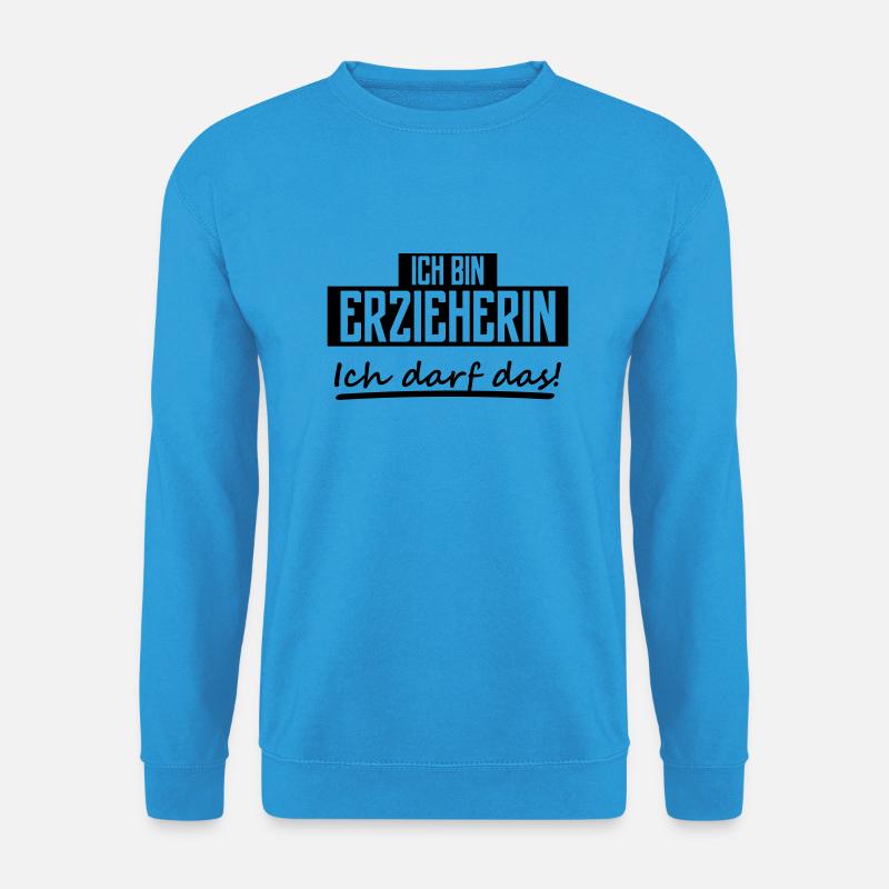 ich bin erzieherin - Unisex Pullover - Meeresblau