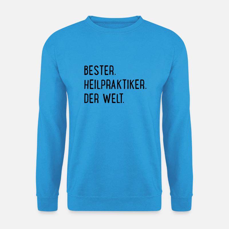 Bester Heilpraktiker - Unisex Pullover - Meeresblau