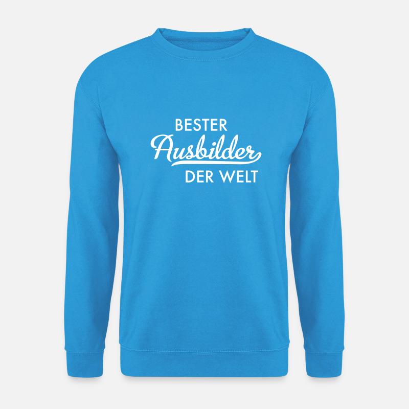 Bester Ausbilder der Welt - Unisex Pullover - Meeresblau