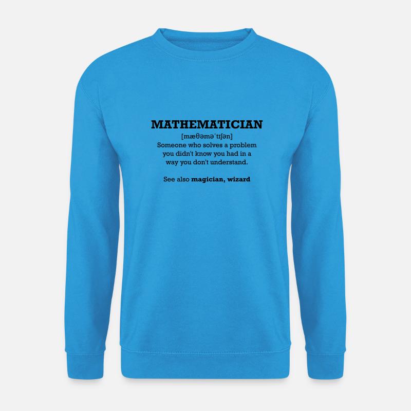 Mathematician - wizard - Unisex Sweatshirt - sea blue
