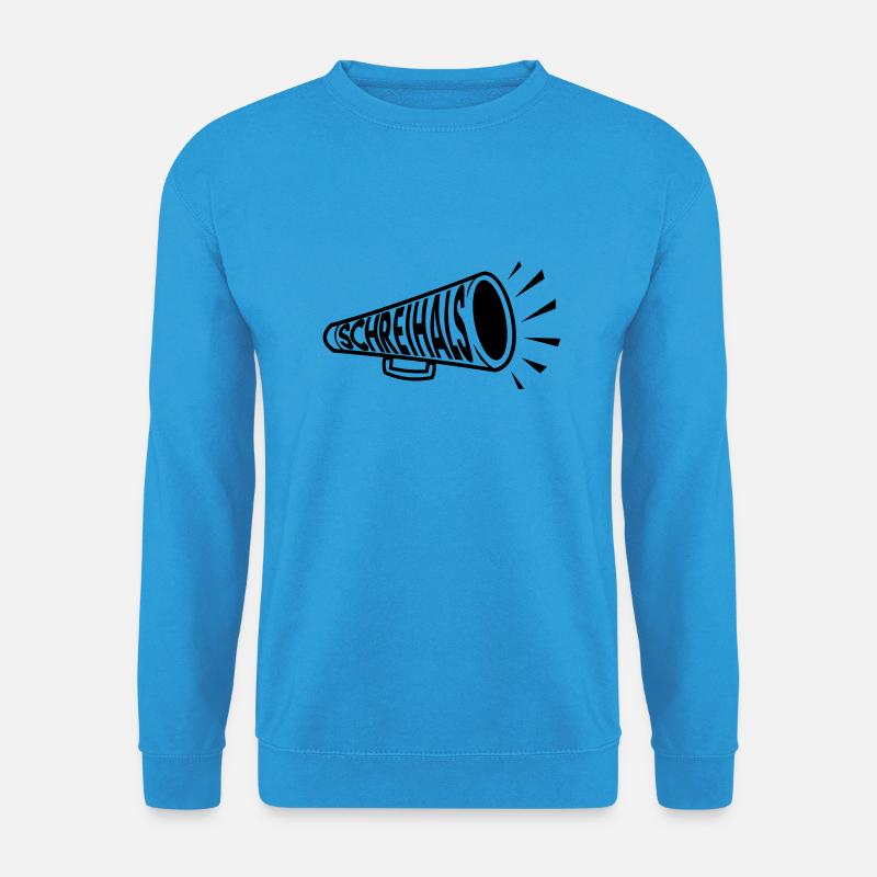 Schreihals Megaphone - Unisex Pullover - Meeresblau